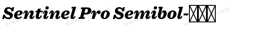 Sentinel Pro Semibol字体转换 Sentinel Pro Semibol字体转换